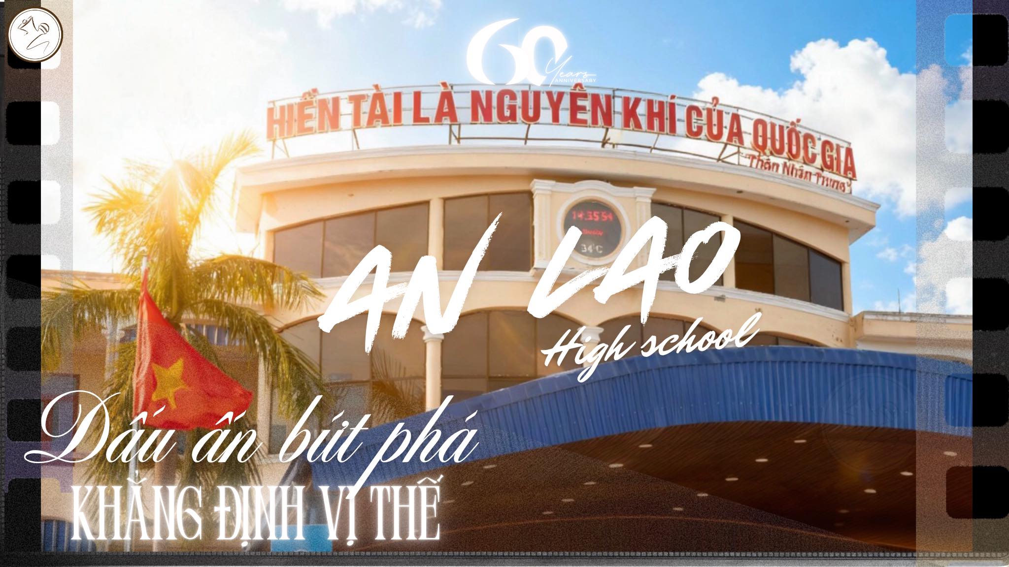 ⭐️DẤU ẤN BỨT PHÁ – KHẲNG ĐỊNH VỊ THẾ TRƯỜNG THPT AN LÃO ⭐️
